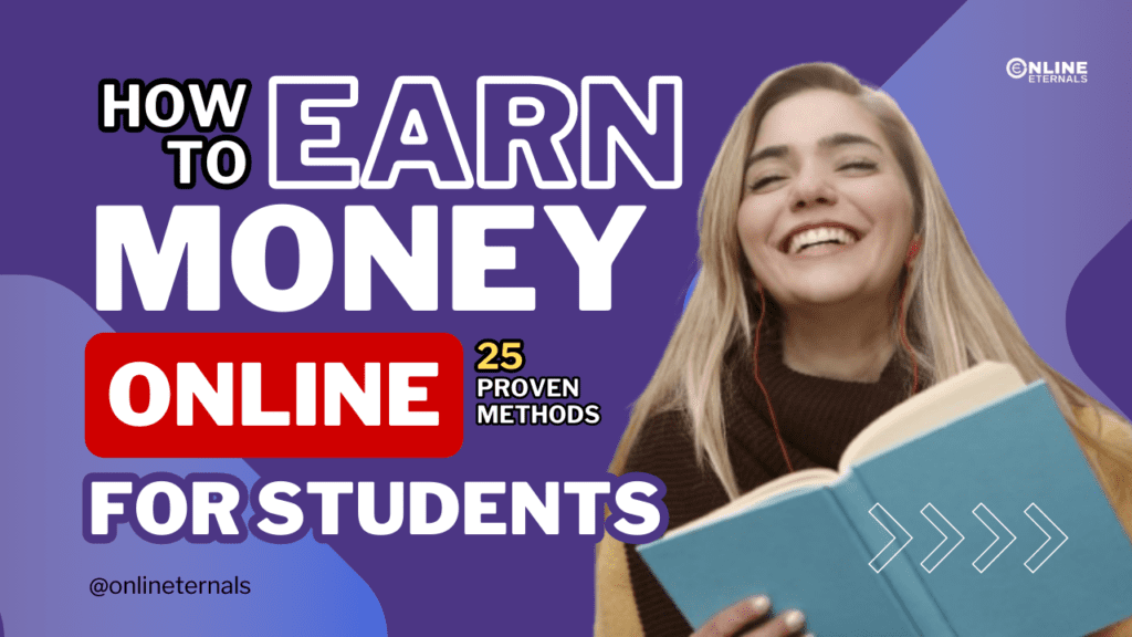 How to Earn Money Online for Students